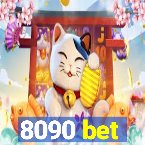 8090 bet